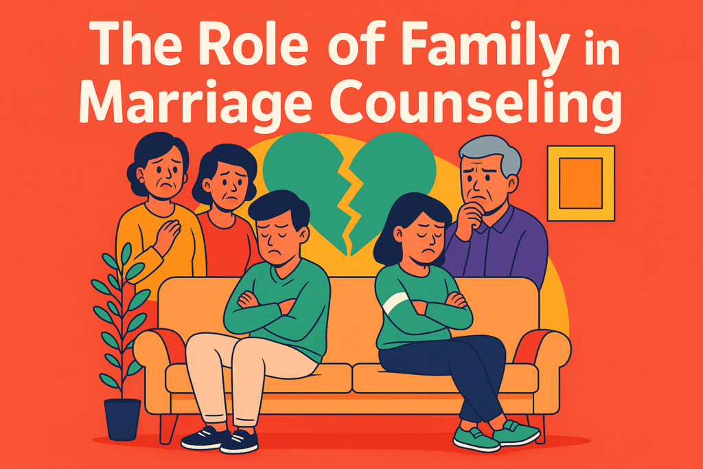 the role of family in marriage counseling