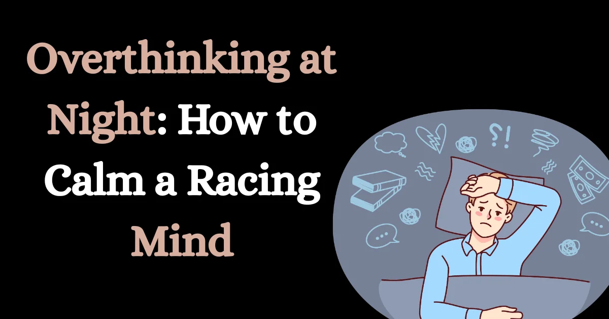 Person lying in bed overthinking at night with racing thoughts and stress icons around their head